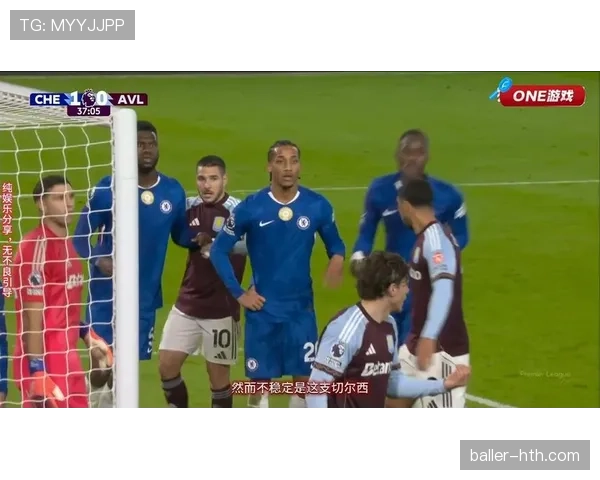 切尔西防线磨合仍不稳定,对赛季竞争格局带来变化 切尔西防线磨合仍不稳定,对赛季竞争格局带来变化